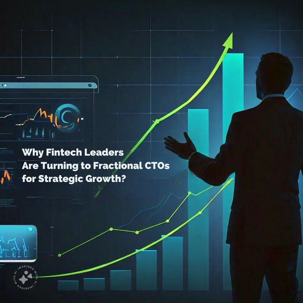 why fractional ctos are the future of fintech?