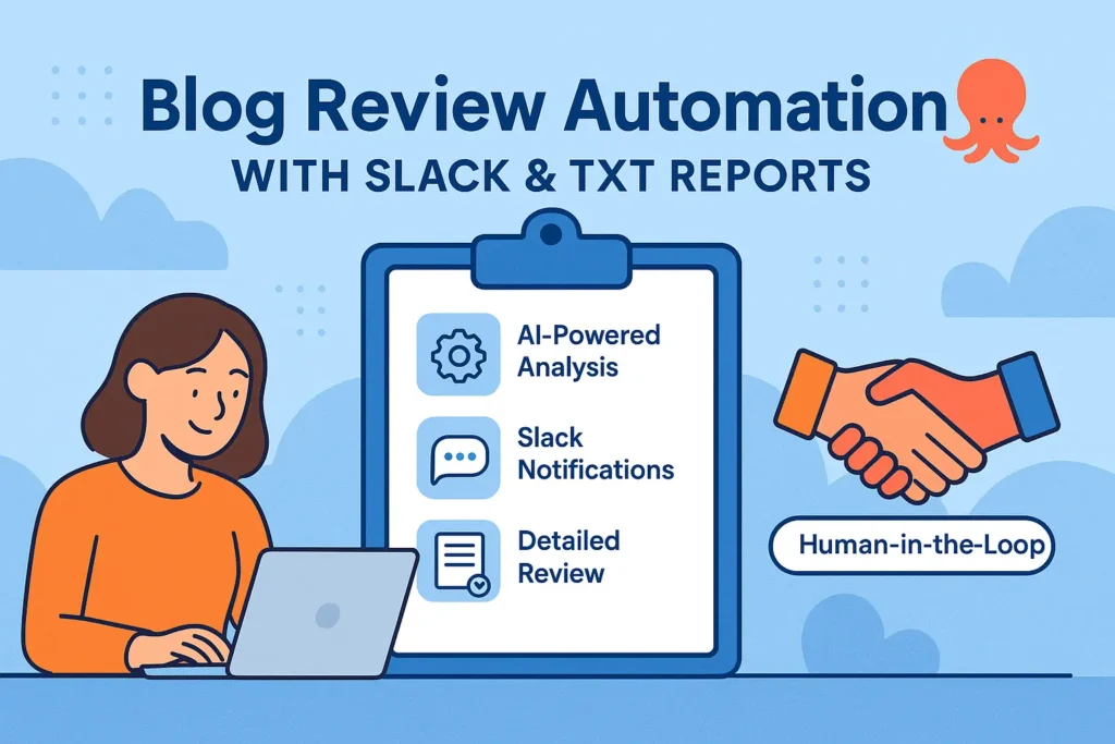 Blog-Reviewer-Automation-with-Slack-Txt-Reports